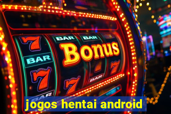 jogos hentai android